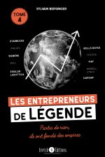 Les entrepreneurs de légende tome 4