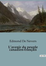 AVENIR DU PEUPLE CANADIEN FRANCAIS