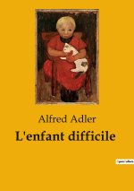 ENFANT DIFFICILE