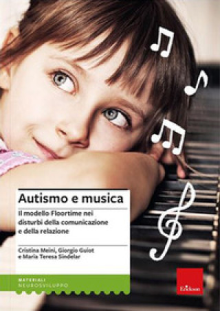Autismo e musica. Il modello Floortime nei disturbi della comunicazione e della relazione