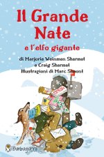 grande Nate e l'elfo gigante. Ediz. ad alta leggibilità