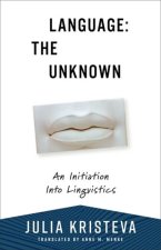 Language: The Unknown – An Initiation Into Linguistics