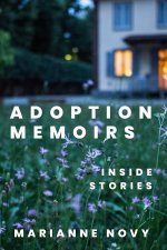 Adoption Memoirs – Inside Stories