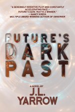 FUTURES DARK PAST