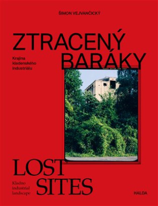Ztracenďż˝ barďż˝ky / Lost sites