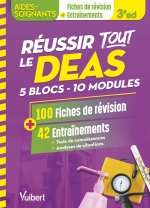 Réussir tout le DEAS en 100 fiches de révision et 50 entraînements