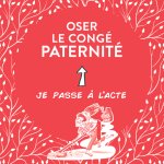 Oser le congé paternité