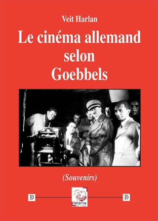 Le cinéma allemand selon Goebbels