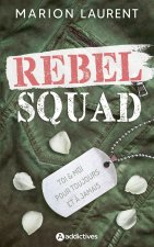 Rebal Squad