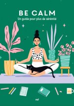 Good vibes - Be calm - Pour plus de sérénité