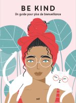 Good vibes - Be kind - Pour plus de bienveillance
