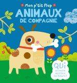 MON P'TIT FLAP - MON P'TIT FLAP - ANIMAUX DE COMPAGNIE