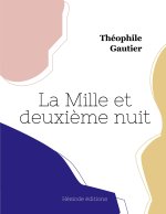 MILLE ET DEUXIEME NUIT