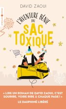 L'aventure bénie du sac toxique