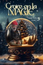 Croire en la magie