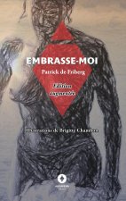 EMBRASSE MOI