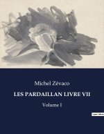 PARDAILLAN LIVRE VII