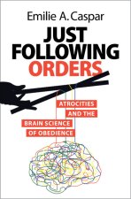 Just Following Orders