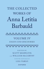 The Collected Works of Anna Letitia Barbauld: Volume 4 Essays and Discourses (Hardback)