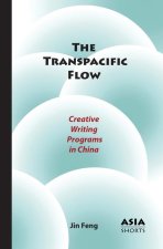 The Transpacific Flow – Creative Writing Programs in China