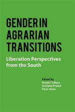 Gender in Agrarian Transitions – Liberation Perspectives from the South