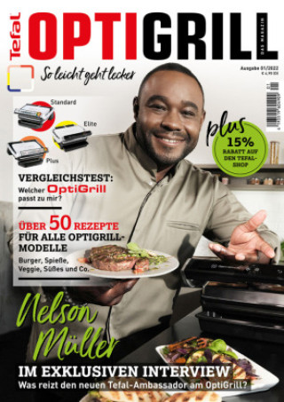 OptiGrill Magazin Heft Nr. 1-2022 So leicht geht lecker. Exklusive Rezepte von und Interview mit Nelson Müller (Heel Verlag)(Brožovaná)