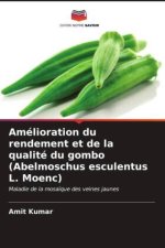 Amélioration du rendement et de la qualité du gombo (Abelmoschus esculentus L. Moenc)