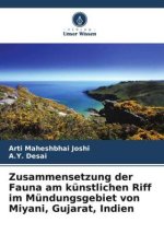 Zusammensetzung der Fauna am künstlichen Riff im Mündungsgebiet von Miyani, Gujarat, Indien