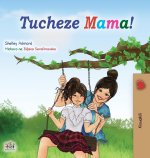 Let's play, Mom! (Swahili Book for Kids)
