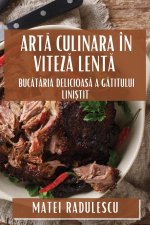 Art? Culinara în Vitez? Lent?