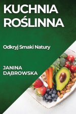 Kuchnia Ro?linna