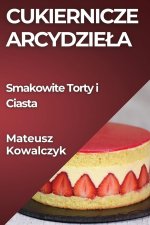 Cukiernicze Arcydzie?a