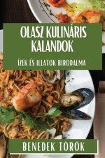 Olasz Kulináris Kalandok