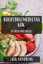 Kolhydratmedvetna Kök