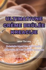 ULTIMATIVNE CR?ME BR?LÉE KREACIJE