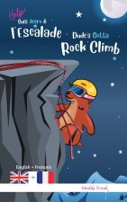 Dude's Gotta Rock Climb / Help ! Suis Accro ? l'Escalade
