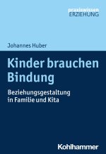 Kinder brauchen Bindung