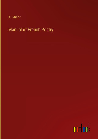 Manual of French Poetry