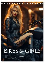 Bikes and Girls: Sexy Mädels auf heißen Mottorrädern (Tischkalender 2024 DIN A5 hoch), CALVENDO Monatskalender