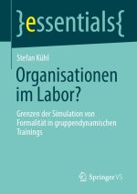 Organisationen im Labor?