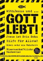 WithJesus und ... Gott lebt!