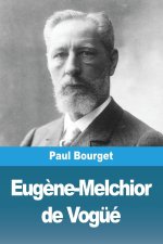 Eug?ne-Melchior de Vogüé
