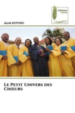 Le Petit Univers des Ch?urs
