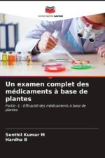 Un examen complet des médicaments ? base de plantes