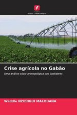 Crise agrícola no Gab?o