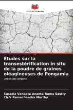 Études sur la transestérification in situ de la poudre de graines oléagineuses de Pongamia
