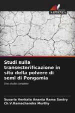 Studi sulla transesterificazione in situ della polvere di semi di Pongamia