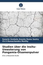 Studien über die Insitu-Umesterung von Pongamia-Ölsamenpulver