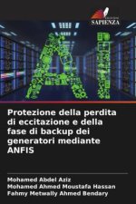 Protezione della perdita di eccitazione e della fase di backup dei generatori mediante ANFIS