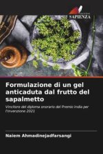 Formulazione di un gel anticaduta dal frutto del sapalmetto